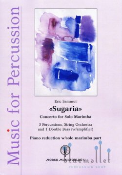 Sammut , Eric - Sugaria Concerto for Solo Marimba (ピアノ伴奏版 / スコア・パート譜セット)