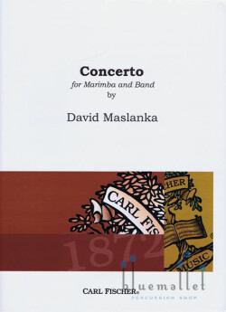 Maslanka , David - Concerto for Marimba and Band (ピアノ伴奏版 / スコアのみ)