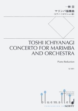 Ichiyanagi , Toshi - Concerto for Marimba and Orchestra (ピアノ伴奏版 / スコア・パート譜セット)