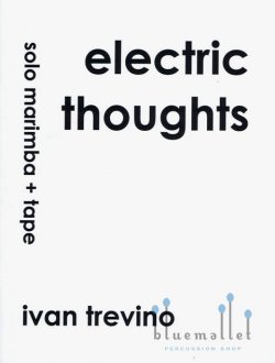 Trevino , Ivan - Electric Thoughts