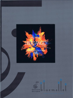 Piazzolla , Astor - Libertango (arr. Fumito Nunoya) (スコア・パート譜セット)