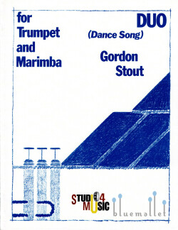 Stout , Gordon - Duo (Dance Song) for Trumpet and Marimba (スコア・パート譜セット)