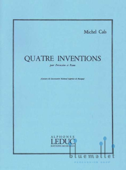 Cals , Michel - Quatre Inventions  pour Percussion et Piano (スコア・パート譜セット)