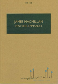 MacMillan , James - Veni, Veni, Emmanuel (オーケストラ伴奏版 / スコアのみ)