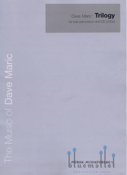 Maric , Dave - Trilogy for Solo Percussion and CD
