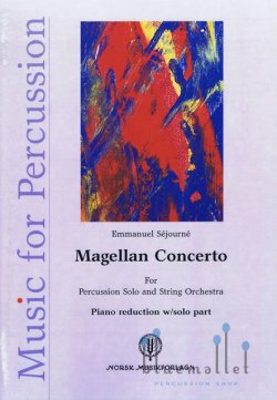 Sejourne , Emmanuel - Magellan Concerto for Percussion Solo and String Orchestra (ピアノ伴奏版 / スコア・パート譜セット)