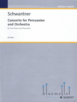 Schwantner , Joseph - Concerto for Percussion and Orchestra (2台ピアノ伴奏版 / スコア・ピアノ用パート譜セット)