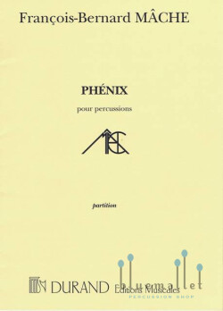 Mache , Francois Bernard - Phenix