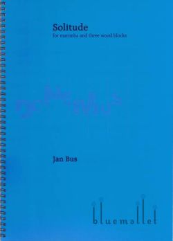 Bus , Jan - Solitude for Marimba and Three Wood Blocks