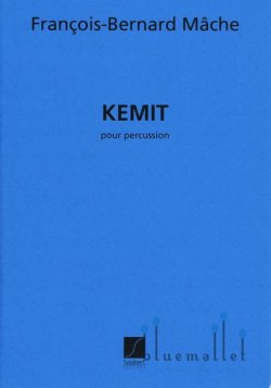 Mache , Francois Bernard - Kemit