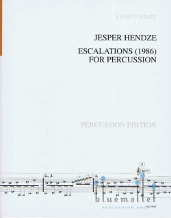 Hendze , Jesper - Escalations for Solo Percussion