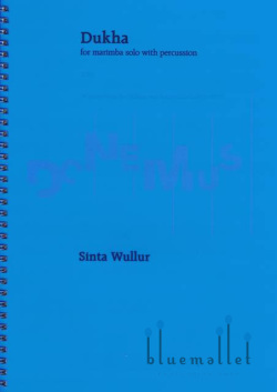 Wullur , Sinta - Dukha for Marimba Solo with Percussion