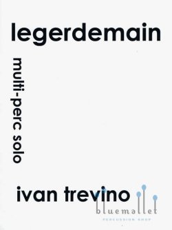 Trevino , Ivan - Legerdemain