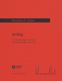 Huber , Nicolas A - Ambig for Hands / Fingers and Feet