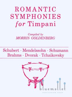 Goldenberg , Morris - Romantic Symphonies for Timpani