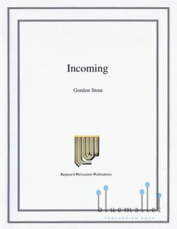 Stout , Gordon - Incoming (スコア・パート譜セット) (特価品)