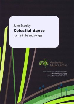 Stanley , Jane - Celestial Dance for Marimba and Congas (スコアのみ)