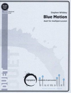 Whibley , Stephen - Blue Motion Duet for Multipercussion (スコアのみ)
