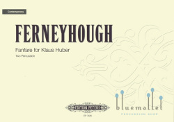 Ferneyhough , Brian - Fanfare for Klaus Huber (スコアのみ)