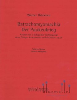 Tharichen , Werner - Batrachomyomachia Der Paukenkrieg Konzert fur 2 Solopauker (ダブル打楽器ソロパート譜のみ)