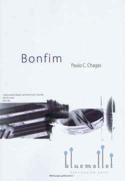 Chagas , Paulo C. - Bonfim for 2 Percussion Players and Electronic Sounds (スコア2冊セット) (特価品)