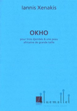 Xenakis , Iannis - Okho pour Trois Djembes (スコアのみ)