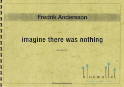 Andersson , Fredrik - Imagine There was Nothing (スコア3冊セット) (特価品)