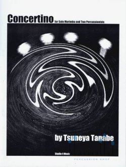 Tanabe , Tsuneya - Concertino for Solo Marimba and Two Percussionists (スコア3冊セット)