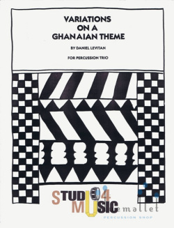 Levitan , Daniel - Variations on a Ghanaian Theme for Percussion Trio (スコア3冊セット)
