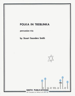 Smith , Stuart Saunders - Polka in Treblinka Percussion Trio (スコア2冊セット) (特価品)