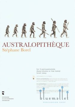 Borel , Stephane - Australopitheque (スコア・パート譜セット)