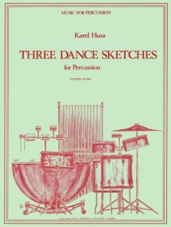 Husa , Karel - Three Dance Sketches (スコアのみ)