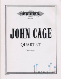 Cage , John - Quartet for Percussion (スコアのみ) bluemallet
