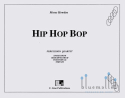 Howden , Moses - Hip Hop Bop (スコア・パート譜セット) (特価品)