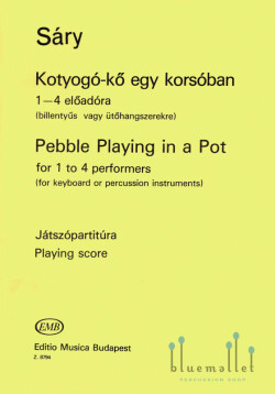 Sary , Laszlo - Pebble Playing in a Pot for 1 to 4 Performers (スコアのみ)