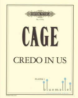 Cage , John - Credo in Us (パート譜のみ)