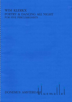 Klerkx , Wim - Poetry & Dancing All Night for Five Percussionists (スコア6冊セット)