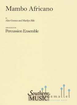 Gomez , Alice / Rife , Marilyn - Mambo Africano (スコア・パート譜セット)