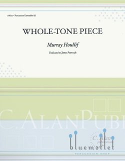 Houllif , Murray - Whole-Tone Piece (スコア・パート譜セット)