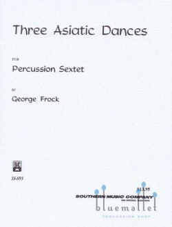 Frock , George - Three Asiatic Dances (スコア・パート譜セット)