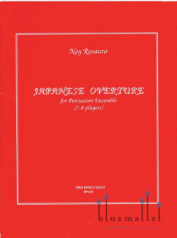 Rosauro , Ney - Japanese Overture for Percussion Ensemble (スコア・パート譜セット)