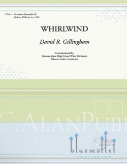 Gillingham , David R. - Whirlwind (スコア・パート譜セット)