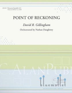 Gillingham , David R. - Point of Reckoning (スコア・パート譜セット)