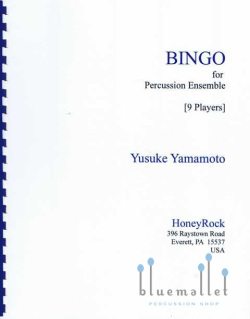 Yamamoto , Yusuke - Bingo for Percussion Ensemble (スコア・パート譜セット)