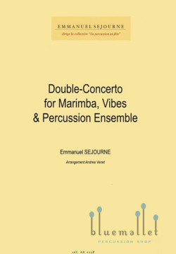 Sejourne , Emmanuel - Double Concerto for Marimba, Vibes & Percussion Ensemble (打楽器アンサンブル伴奏版 / スコア・パート譜セット)