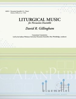 Gillingham , David R. - Liturgical Music (スコア・パート譜セット)