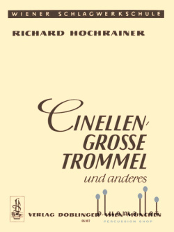 Hochrainer , Richard - Cinellen, Grosse Trommel und anderes