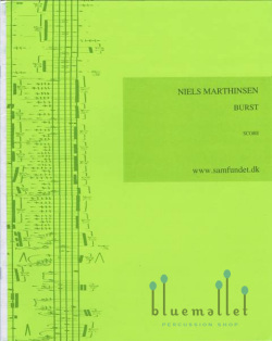 Marthinsen , Niels - Burst for Saxophone and Percussion (スコアのみ)