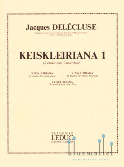Delecluse , Jacques - Keiskleiriana I 13 Etudes pour Caisse-Claire
