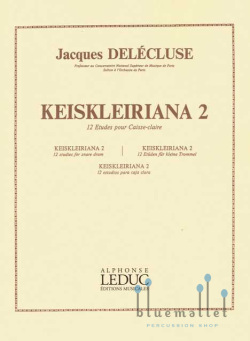 Delecluse , Jacques - Keiskleiriana II 12 Etudes pour Caisse-claire